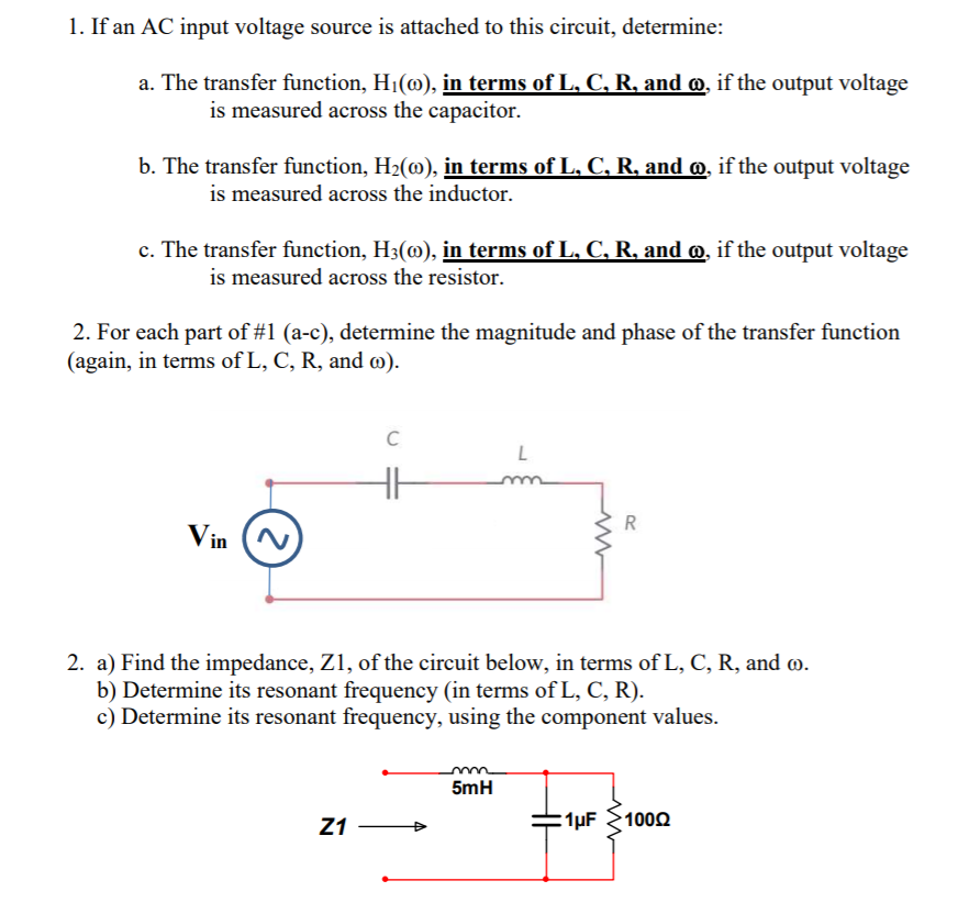 Solved 1 If An Ac Input Voltage Source Is Attached To Th Chegg Com