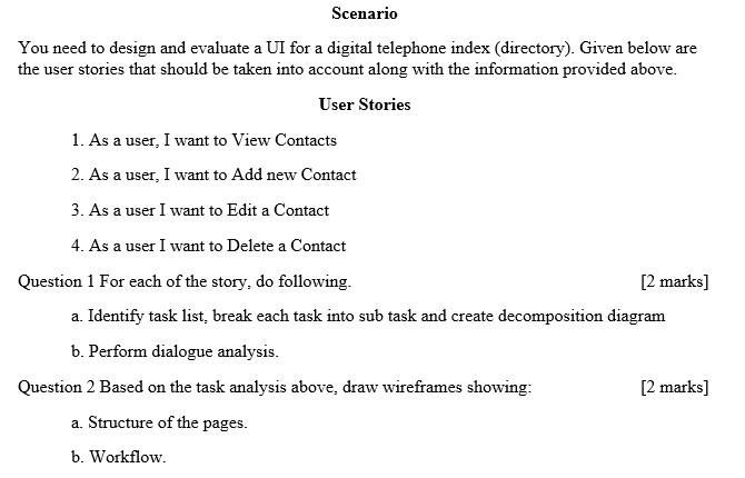 Solved Scenario You need to design and evaluate a UI for a | Chegg.com