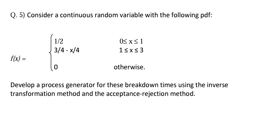 Solved Q. 5) Consider a continuous random variable with the | Chegg.com