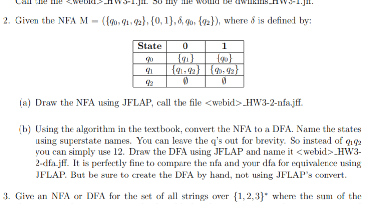 Solved 2. Given The NFA M = ({q0, Q1, Q2}, {0, 1}, δ, Q0, | Chegg.com