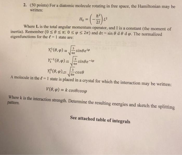 Solved (50 Points) For A Diatomic Molecule Rotating In Free | Chegg.com