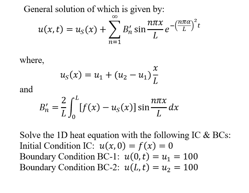 Solved General Solution Of Which Is Given By U X T U Chegg Com