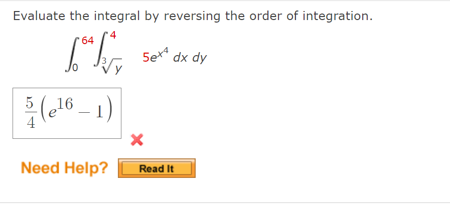 Solved Evaluate the integral by reversing the order of | Chegg.com