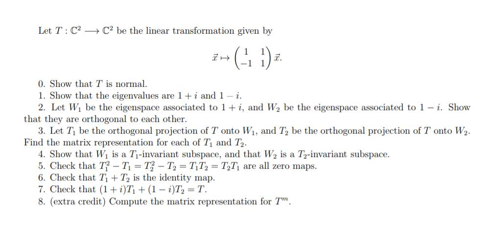 Solved Let T: C2 C2 be the linear transformation given by 0. | Chegg.com