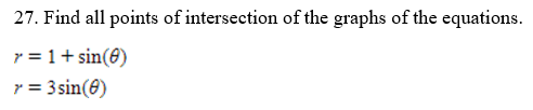 Solved 27. Find all points of intersection of the graphs of | Chegg.com