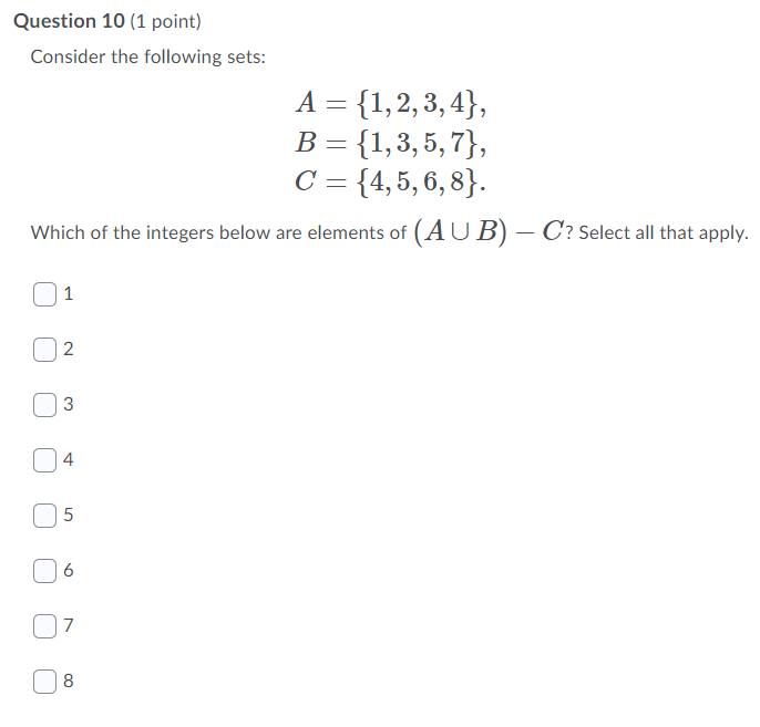 Solved Question 10 1 Point Consider The Following Sets A