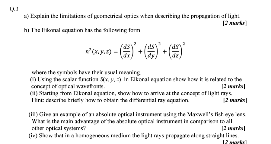 Solved Q.3 a) Explain the limitations of geometrical optics | Chegg.com
