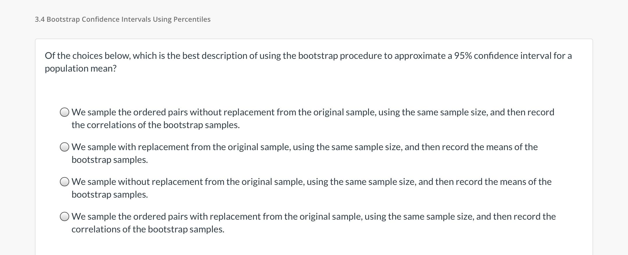 Solved 3.4 Bootstrap Confidence Intervals Using Percentiles | Chegg.com