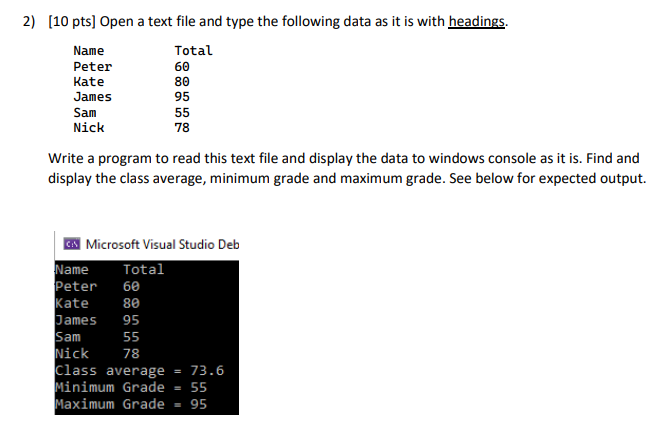 Solved [10 pts] Open a text file and type the following data | Chegg.com