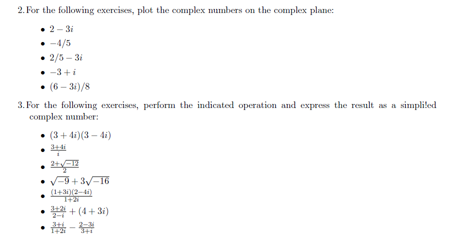 Solved 2. For The Following Exercises, Plot The Complex | Chegg.com