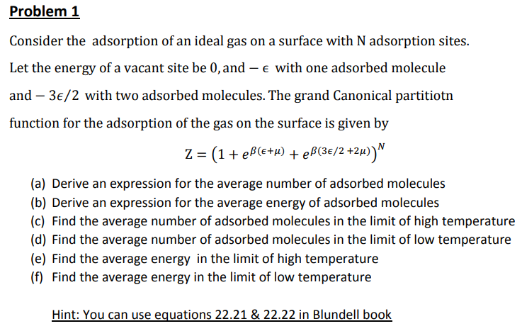 Solved Problem 1 Consider The Adsorption Of An Ideal Gas On | Chegg.com