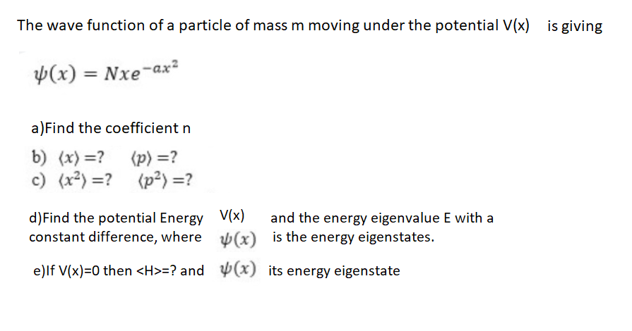 Solved The wave function of a particle of mass m moving | Chegg.com