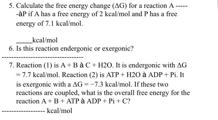 Solved 5. Calculate the free energy change (AG) for a | Chegg.com