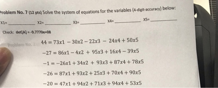 Solved Problem No. 7 (12 pts) Solve the system of equations | Chegg.com