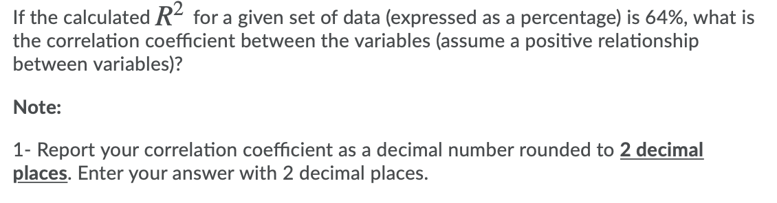 Solved If the calculated R2 for a given set of data | Chegg.com