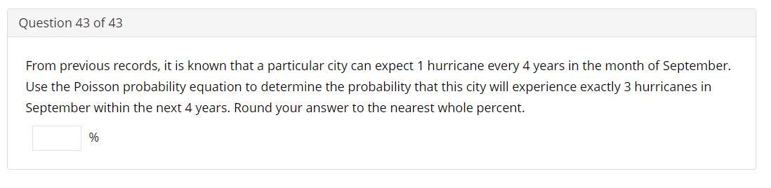 Solved Question 43 of 43 From previous records, it is known | Chegg.com
