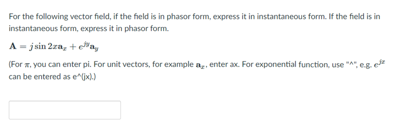 Solved For the following vector field, if the field is in | Chegg.com