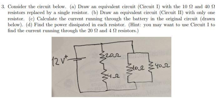 Solved 3. Consider the circuit below. (a) Draw an equivalent | Chegg.com