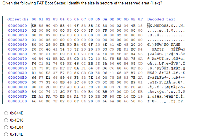 Solved Given the following FAT Boot Sector, Identify the