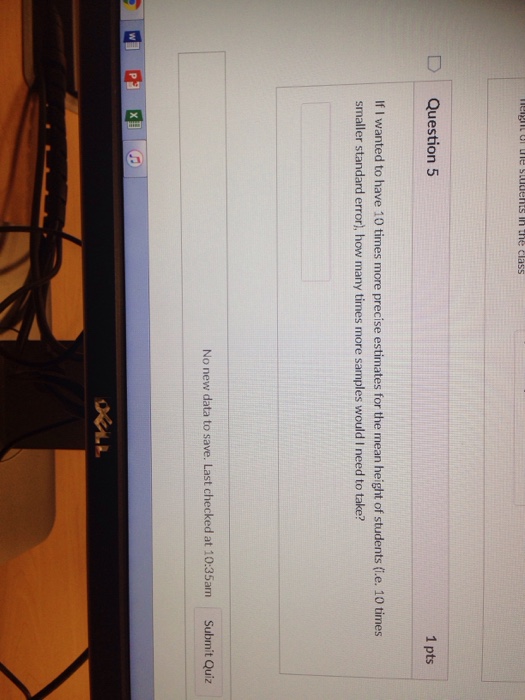 Solved D Question 2 1 pts Let's assume that we sampled the | Chegg.com