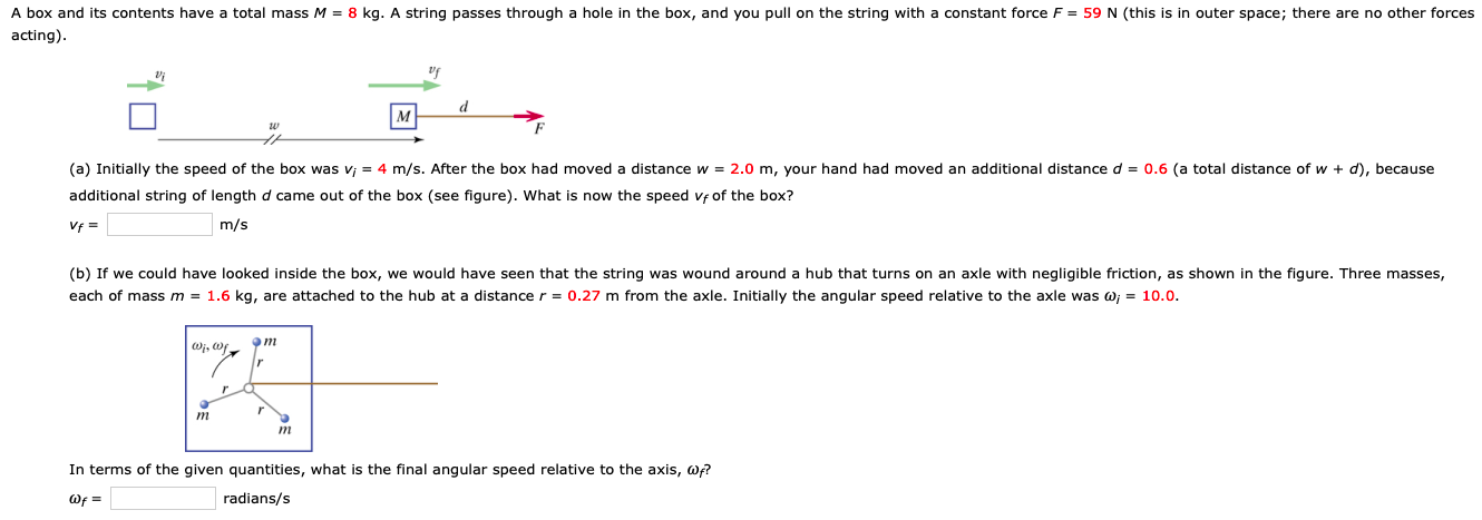 Solved A box and its contents have a total mass M = 8 kg. A | Chegg.com