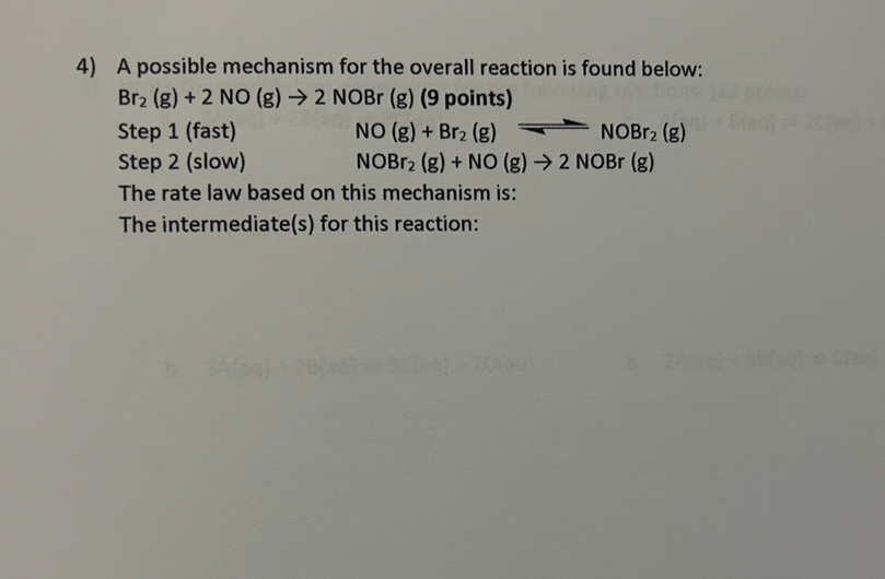 Solved A possible mechanism for the overall reaction is | Chegg.com