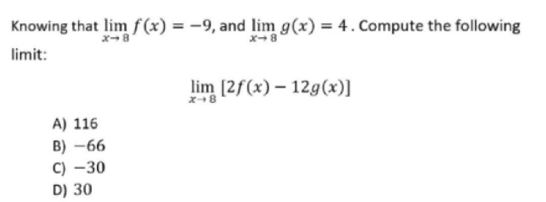 Solved = Knowing that lim f(x) = -9, and lim g(x) = 4 . | Chegg.com