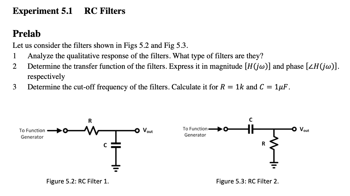 Solved Experiment 5.1 RC Filters Prelab Let Us Consider The | Chegg.com