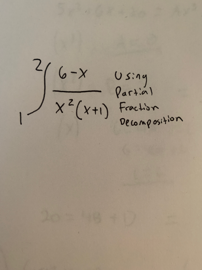 Solved 216-8 using Partial X²(x+1) Fraction Decomposition | Chegg.com