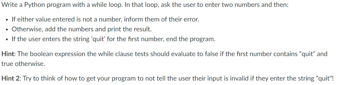 Solved Write a Python program with a while loop. In that | Chegg.com