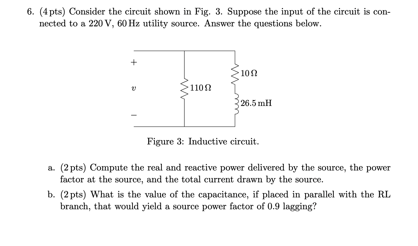 Solved (4 pts) Consider the circuit shown in Fig. 3. Suppose | Chegg.com
