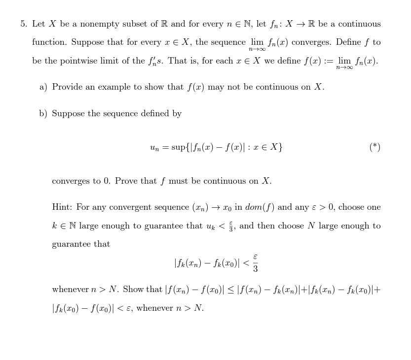 Solved 5. Let X Be A Nonempty Subset Of R And For Every N∈N, | Chegg.com