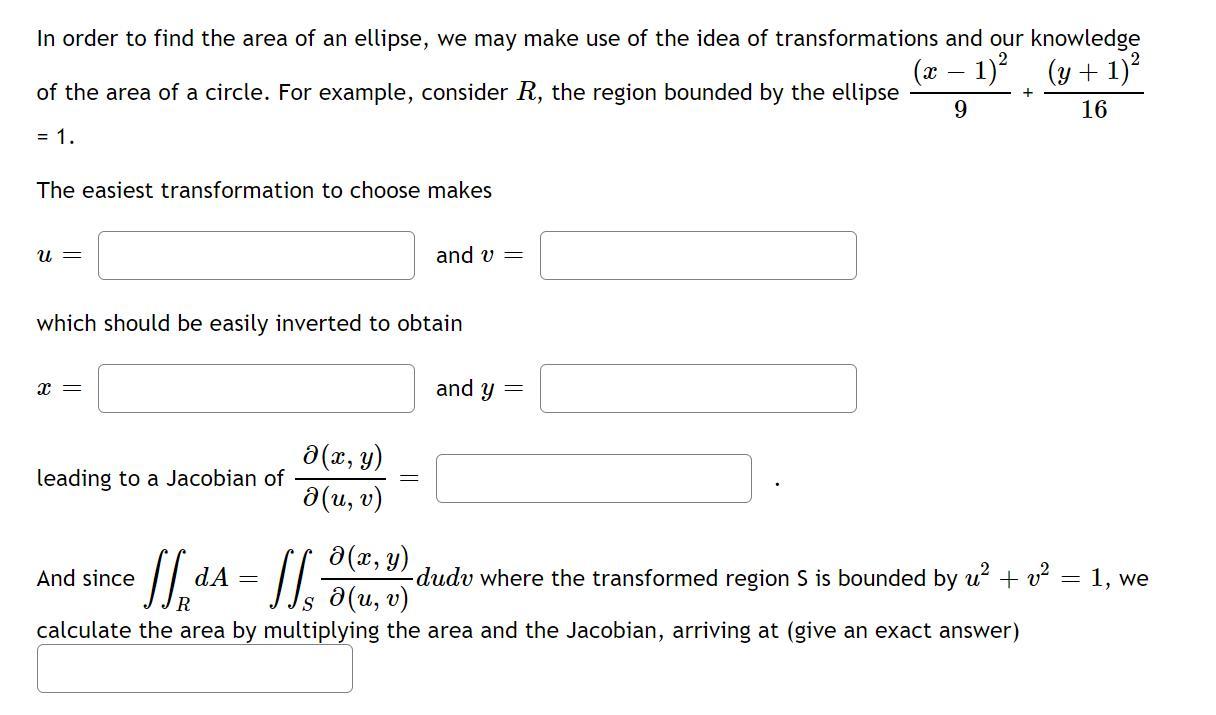 Solved In order to find the area of an ellipse, we may make | Chegg.com