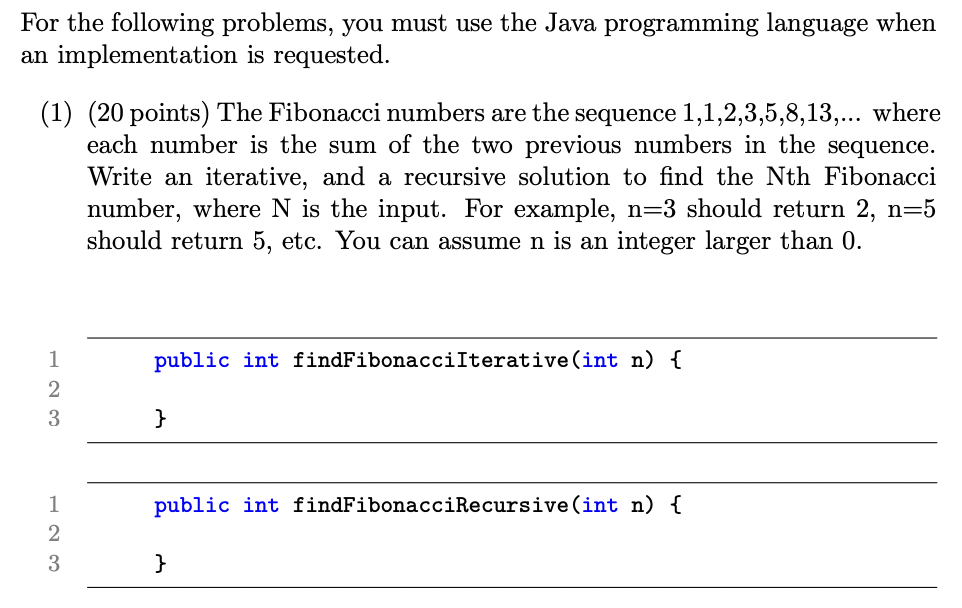 Solved For the following problems, you must use the Java | Chegg.com