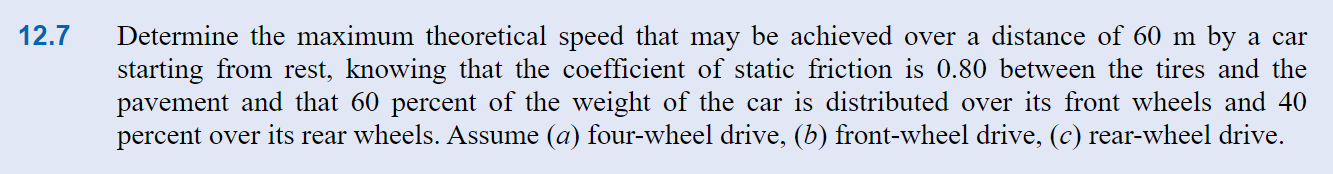 Solved 12.7 Determine The Maximum Theoretical Speed That May | Chegg.com