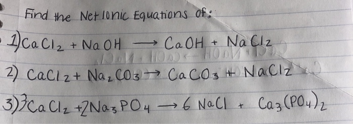 Solved Finding the net ionic equations of: | Chegg.com