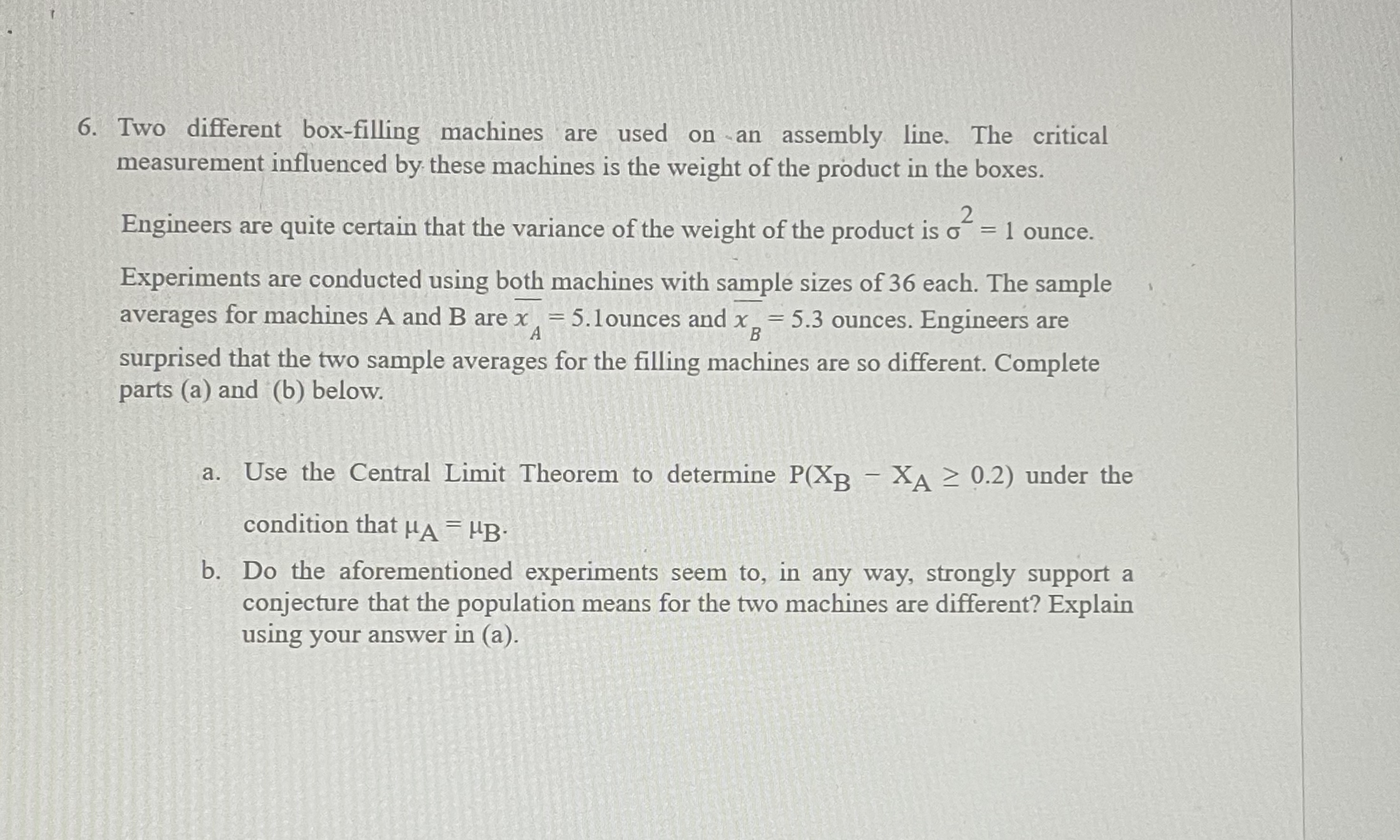 Solved 6. Two Different Box-filling Machines Are Used On An | Chegg.com