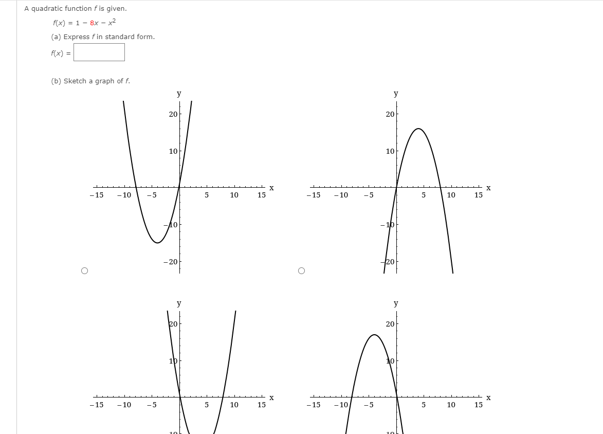 Solved A quadratic function f is given. f(x) = 1 - 8x - x2 | Chegg.com