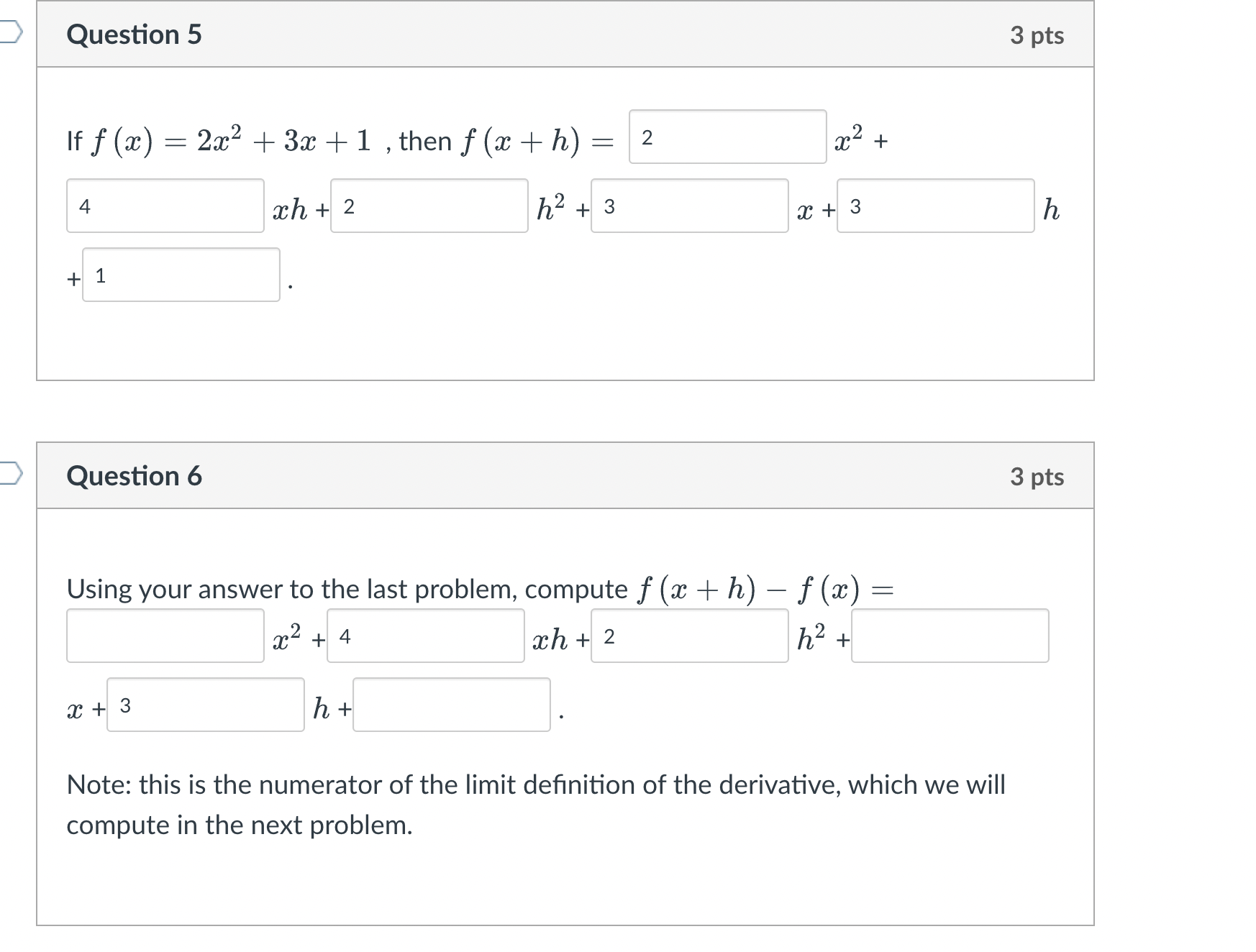 [Solved]: plz help If f(x)=2x2+3x+1, then f(x+h)= x2+ xh+