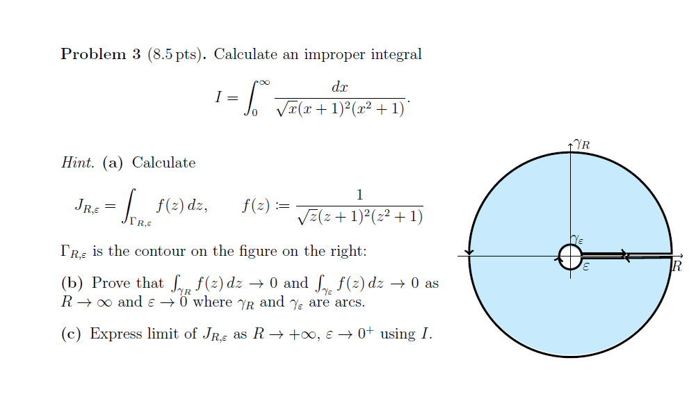 Solved Problem 3 (8.5 pts). Calculate an improper integral 1 | Chegg.com