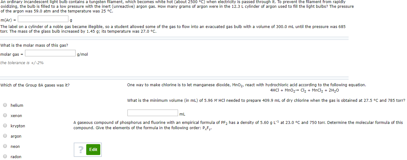An ordinary incandescent light bulb contains a