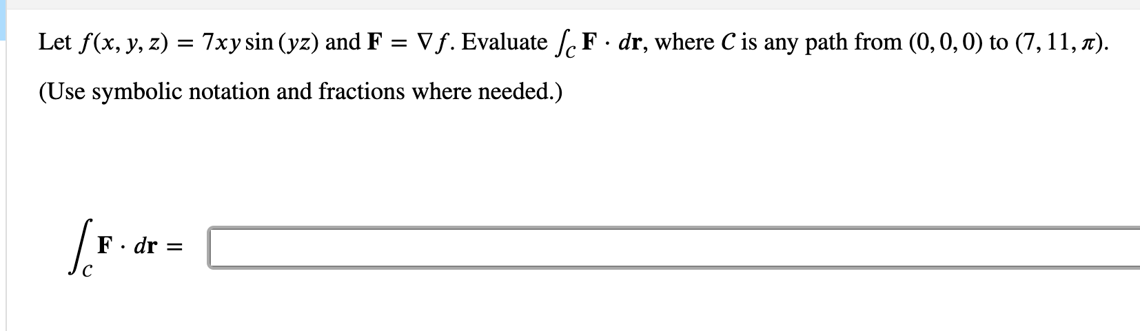 Solved Let Fxyz7xysinyz And F∇f Evaluate ∫cf⋅dr 4245