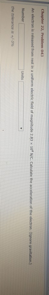 Solved Chapter 22. Problem 043 An electron is released from | Chegg.com
