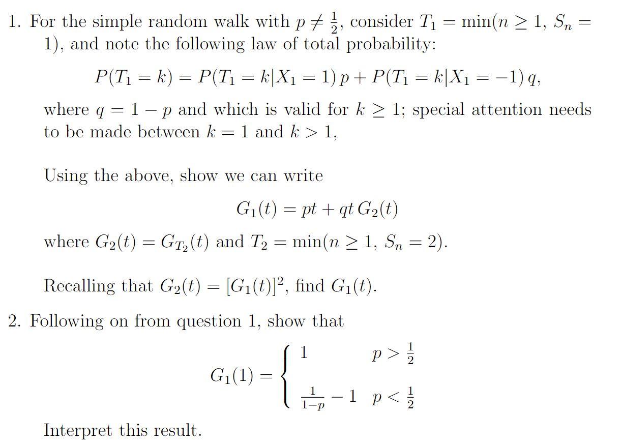 = 1. For the simple random walk with p + ż, consider | Chegg.com