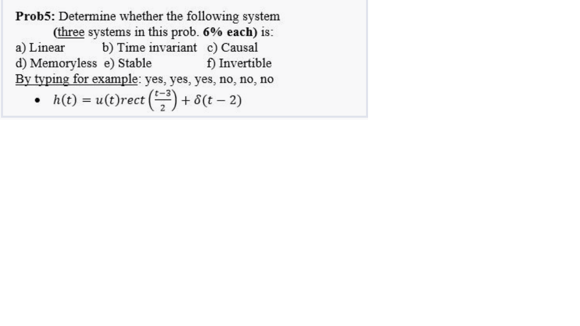 Solved Prob5: Determine whether the following system (three | Chegg.com
