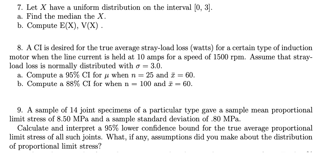 Solved 7 Let X Have A Uniform Distribution On The Interv Chegg Com