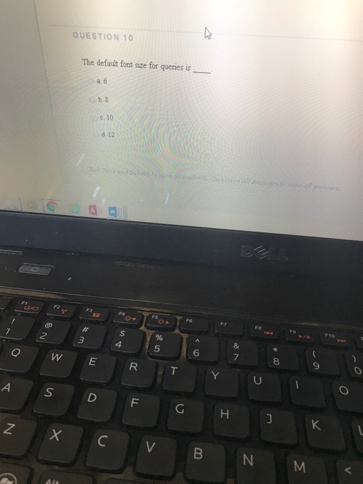 solved-the-default-font-size-for-queries-is-6-8-10-12-chegg