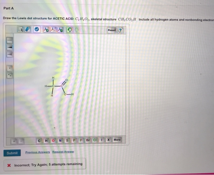 Solved Part A Draw the Lewis dot structure for ACETIC ACID