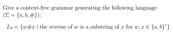 Solved Give a context-free grammar generating the following | Chegg.com