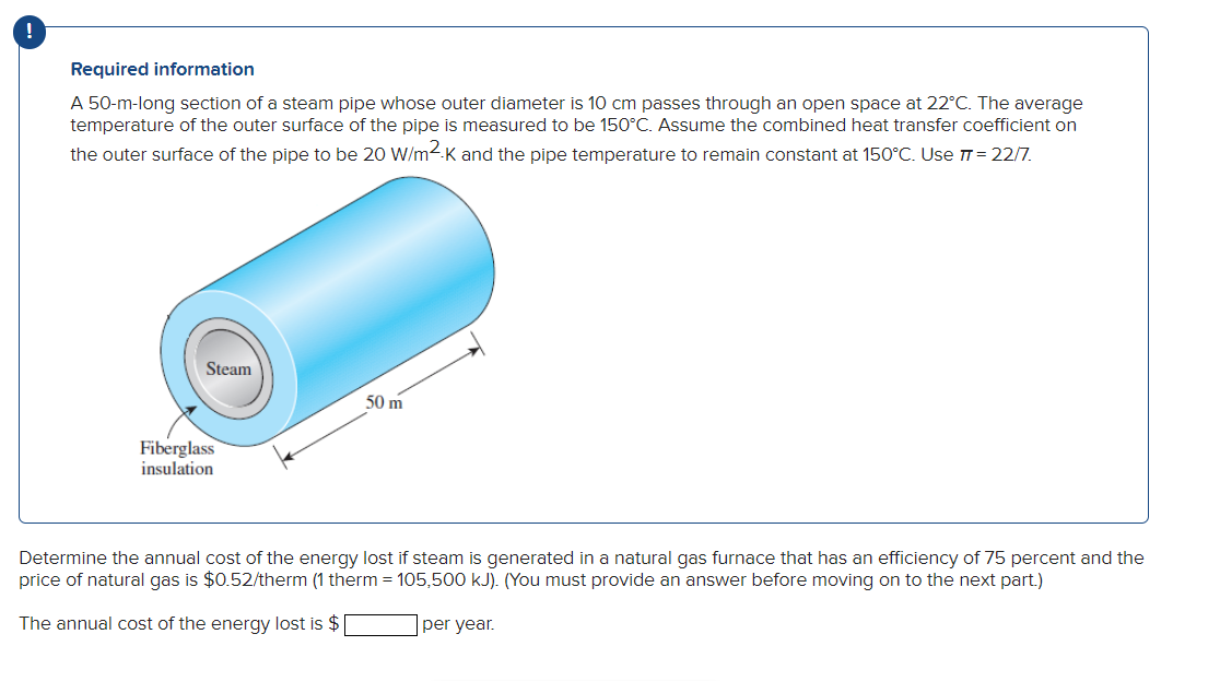 Solved ! Required information A 50mlong section of a steam